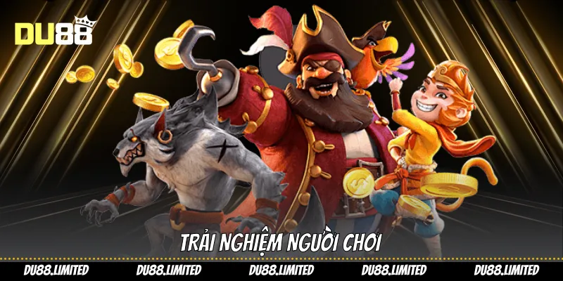 Trải nghiệm người chơi